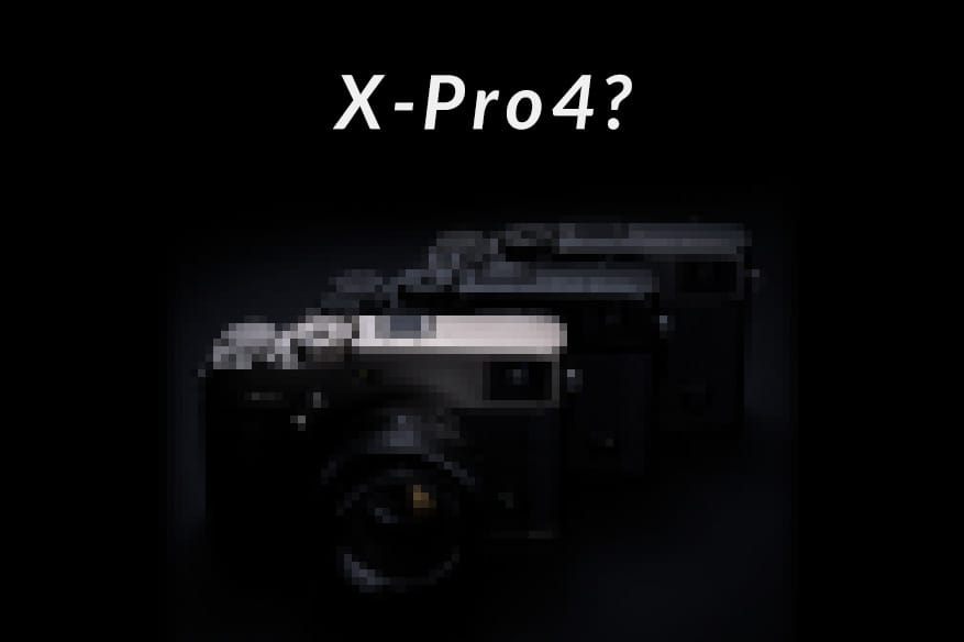 Fujifilm X-Pro4が登場か？